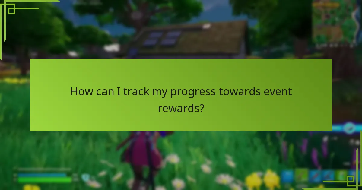 How can I track my progress towards event rewards?