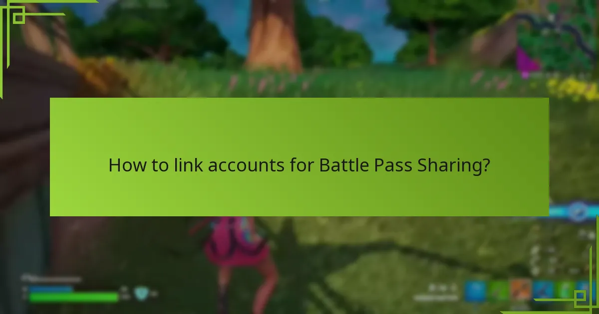 What are the family sharing options for Battle Passes?