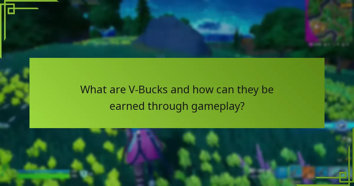 How to effectively manage V-Bucks earned through gameplay?